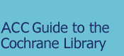 Nics Guide to the Cochrane Library